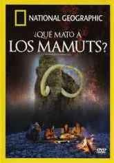 QUE MATO A LOS MAMUTS? - NATIONAL GEOGRAPHIC